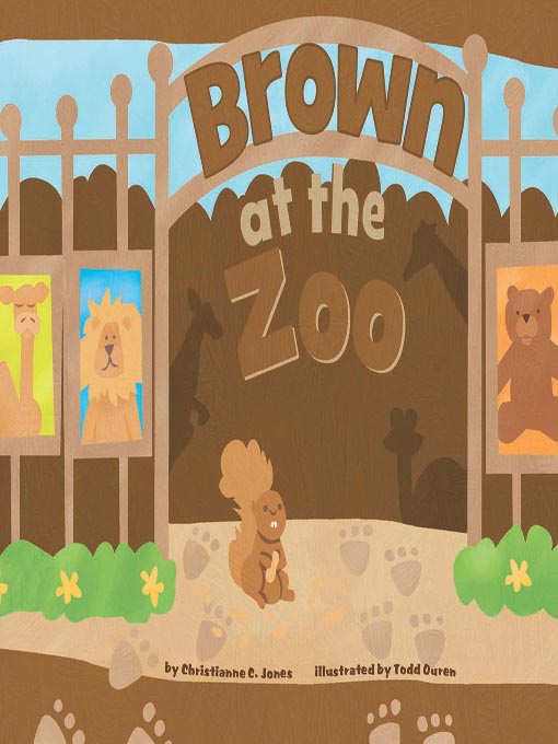 Title details for Brown at the Zoo by Christianne C. Jones - Available